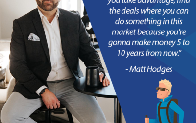 029 The Return of Matt Hodges! Winning Strategies in a Cutthroat Real Estate Market