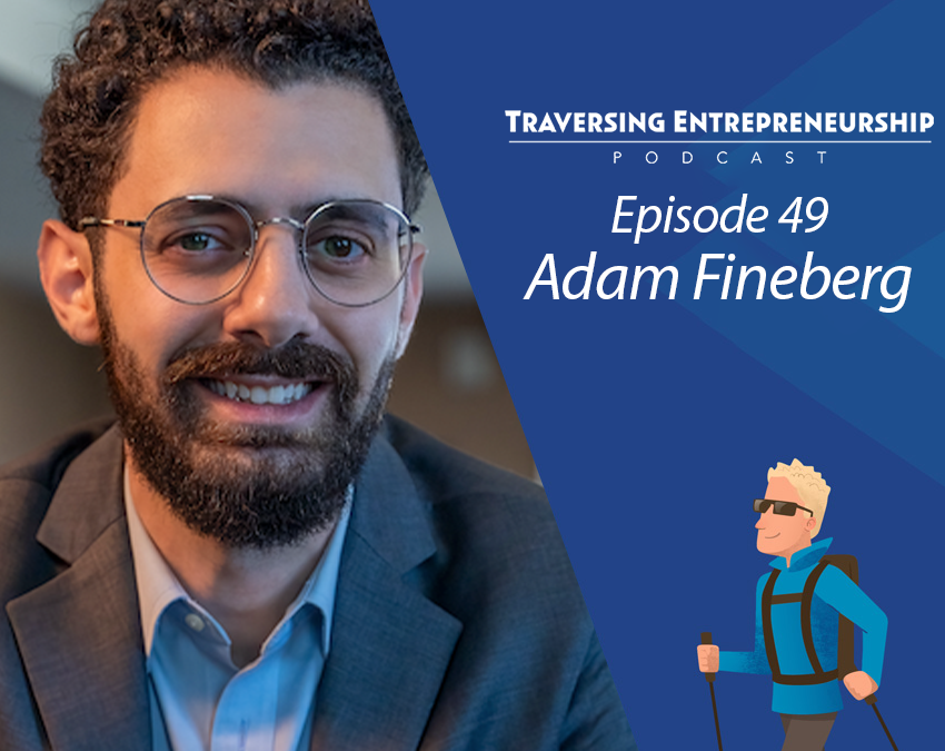 Adam Feinberg Joins the Podcast!