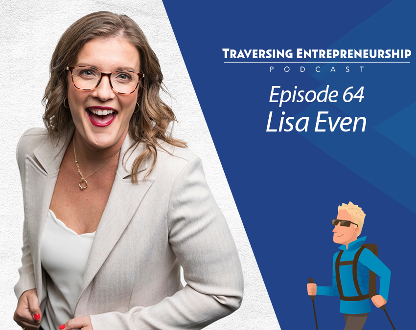 064 Change Your Weather: Leadership, Joy, and the Ripple Effect with Lisa Even