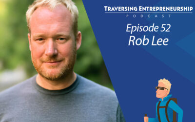 052 From Forest Service to Global Visa with Rob Lee