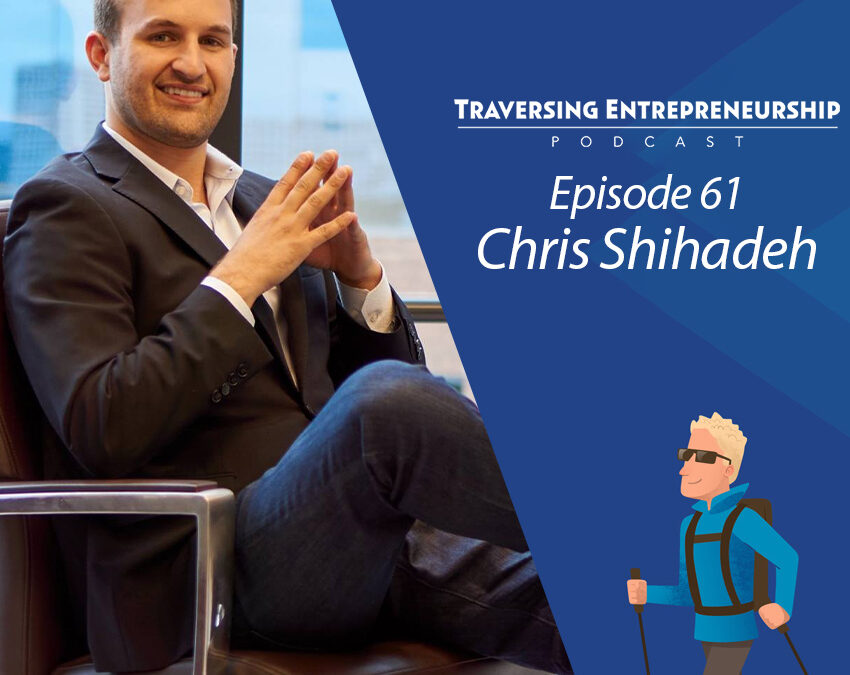 061 The Journey of Digital Marketing Expert Chris Shihadeh